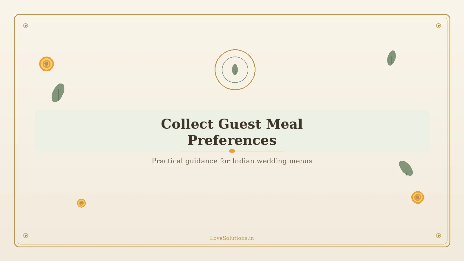 Ivory plate and sage leaf motif with gold frame suggesting guest meal preferences for Indian weddings